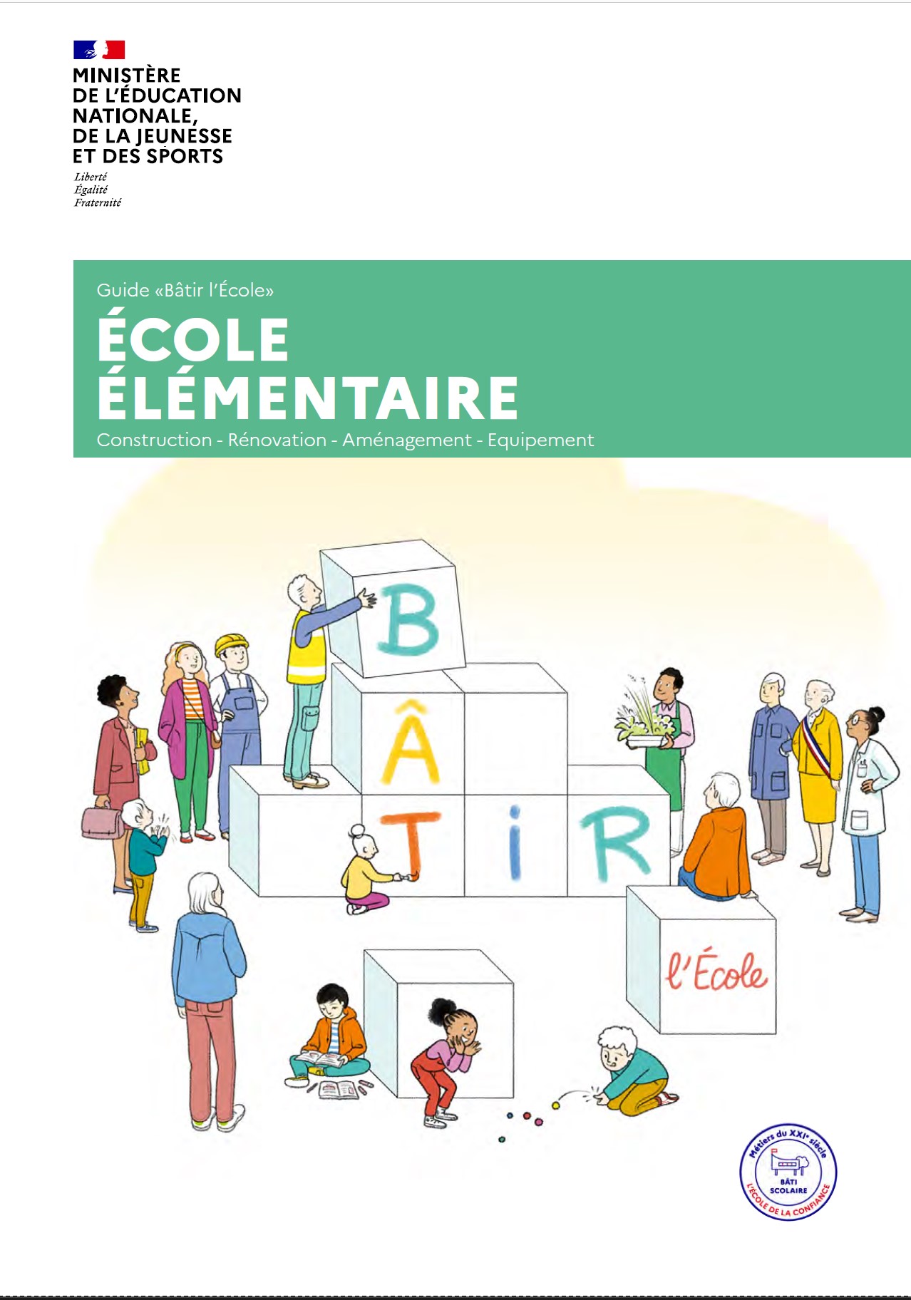 Image de la couverture du Guide Bâtir l'école. Dossier : établissement scolaire
