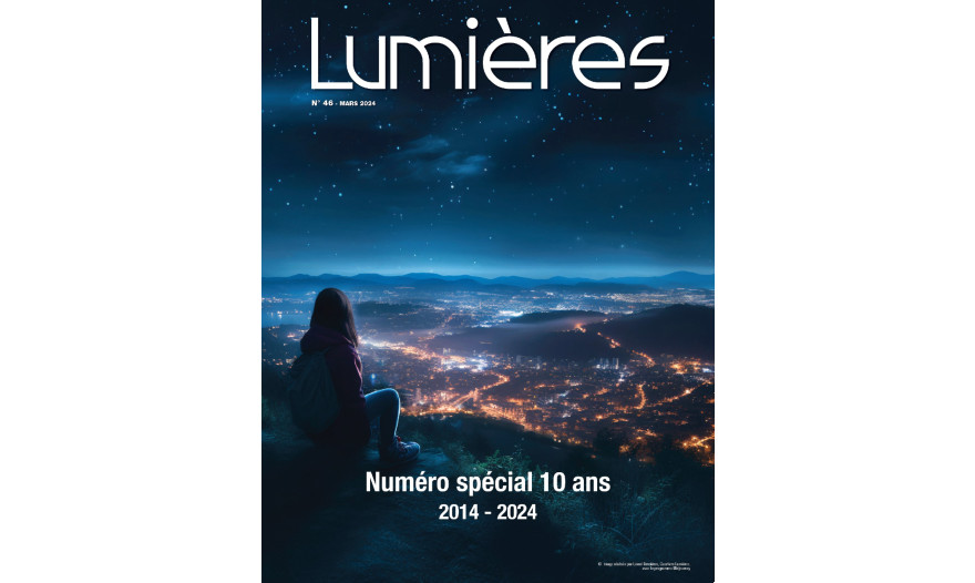 Lumières n°46 - Mars 2024 - Numéro spécial 10 ans 2014 - 2024