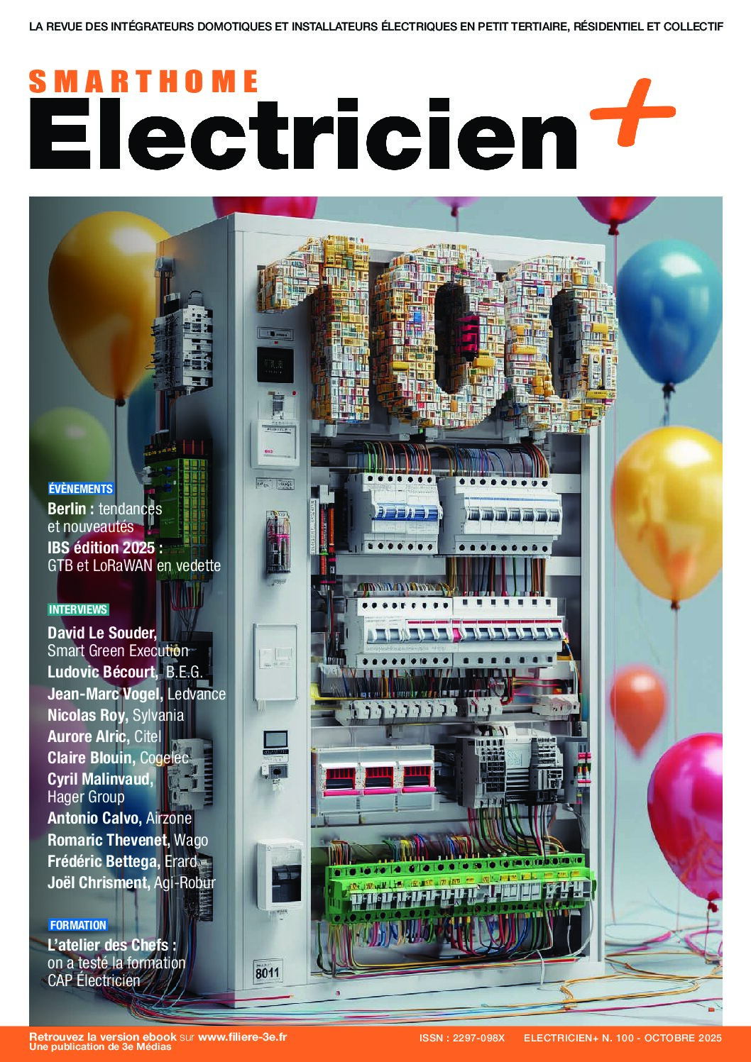 Magazine Smart Home Electricien+ d&rsquo;octobre 2025 n°100: la parole au terrain, cap sur demain